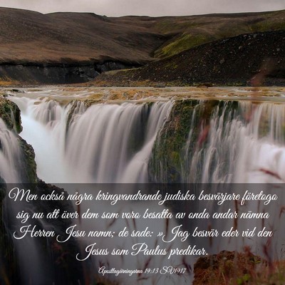 Picture 03 - Apostlagärningarna 19:13 SV1917 - Men också några kringvandrande judiska - Bible Verse Picture