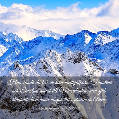 Picture 03 - Apostlagärningarna 19:22 SV1917 - Han sände då två av sina medhjälpare, - Bible Verse Picture
