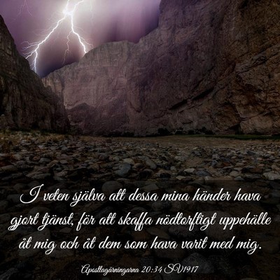 Picture 03 - Apostlagärningarna 20:34 SV1917 - I veten själva att dessa mina händer hava gjort - Bible Verse Picture