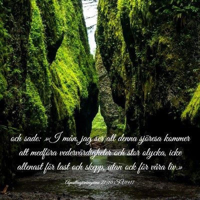 Picture 03 - Apostlagärningarna 27:10 SV1917 - och sade: »I mån, jag ser att denna sjöresa - Bible Verse Picture