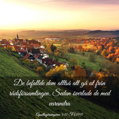 Picture 03 - Apostlagärningarna 4:15 SV1917 - De befallde dem alltså att gå ut från - Bible Verse Picture