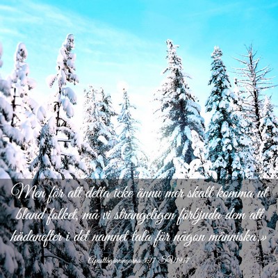 Picture 03 - Apostlagärningarna 4:17 SV1917 - Men för att detta icke ännu mer skall komma ut - Bible Verse Picture