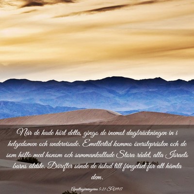 Picture 03 - Apostlagärningarna 5:21 SV1917 - När de hade hört detta, gingo de inemot - Bible Verse Picture