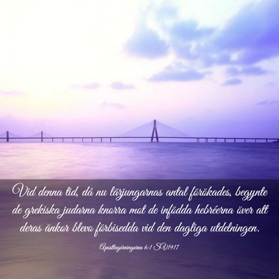 Picture 03 - Apostlagärningarna 6:1 SV1917 - Vid denna tid, då nu lärjungarnas antal - Bible Verse Picture