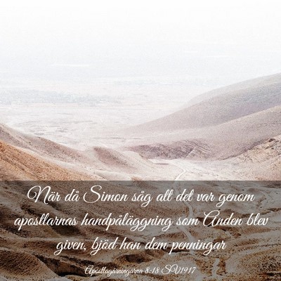Picture 03 - Apostlagärningarna 8:18 SV1917 - När då Simon såg att det var genom apostlarnas - Bible Verse Picture