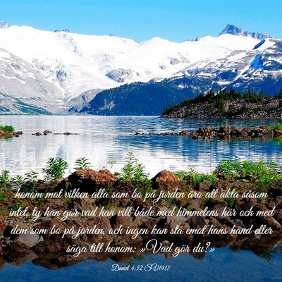 Picture 03 - Daniel 4:32 SV1917 - honom mot vilken alla som bo på jorden äro att - Bible Verse Picture