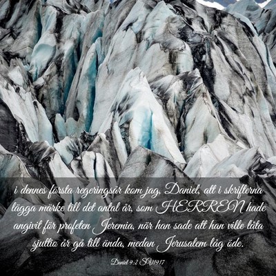 Picture 03 - Daniel 9:2 SV1917 - i dennes första regeringsår kom jag, Daniel, - Bible Verse Picture