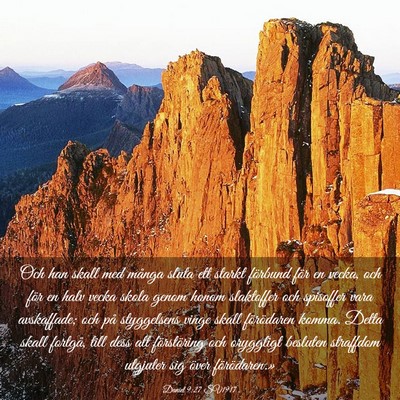 Picture 03 - Daniel 9:27 SV1917 - Och han skall med många sluta ett starkt - Bible Verse Picture