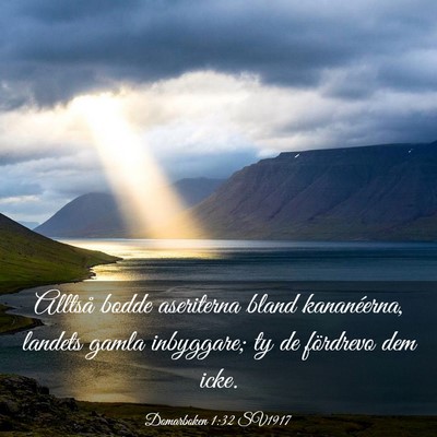 Picture 03 - Domarboken 1:32 SV1917 - Alltså bodde aseriterna bland kananéerna, - Bible Verse Picture