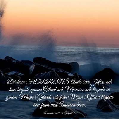 Picture 03 - Domarboken 11:29 SV1917 - Då kom HERRENS Ande över Jefta; och han tågade - Bible Verse Picture