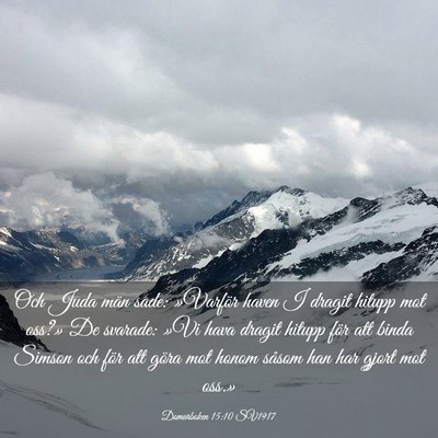 Picture 03 - Domarboken 15:10 SV1917 - Och Juda män sade: »Varför haven I dragit - Bible Verse Picture