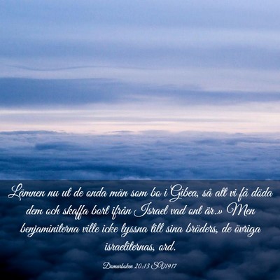 Picture 03 - Domarboken 20:13 SV1917 - Lämnen nu ut de onda män som bo i Gibea, så - Bible Verse Picture