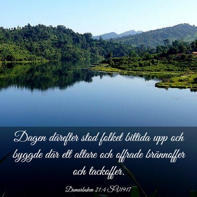 Picture 03 - Domarboken 21:4 SV1917 - Dagen därefter stod folket bittida upp och - Bible Verse Picture