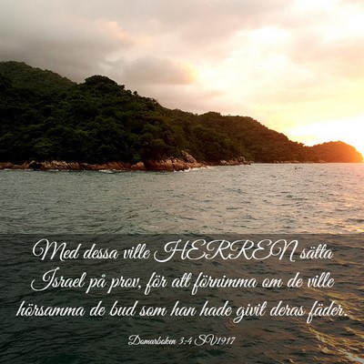 Picture 03 - Domarboken 3:4 SV1917 - Med dessa ville HERREN sätta Israel på prov, - Bible Verse Picture