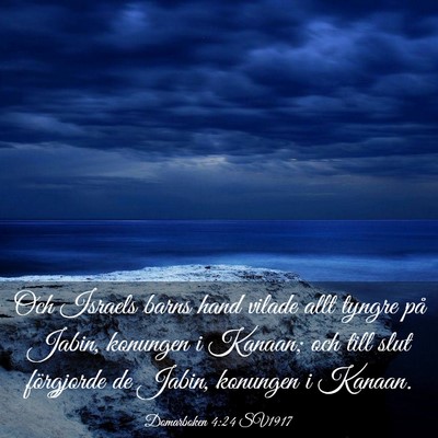Picture 03 - Domarboken 4:24 SV1917 - Och Israels barns hand vilade allt tyngre på - Bible Verse Picture