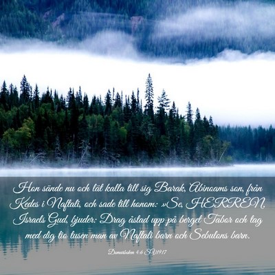 Picture 03 - Domarboken 4:6 SV1917 - Hon sände nu och lät kalla till sig Barak, - Bible Verse Picture