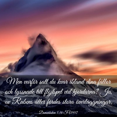Picture 03 - Domarboken 5:16 SV1917 - Men varför satt du kvar ibland dina fållor och - Bible Verse Picture