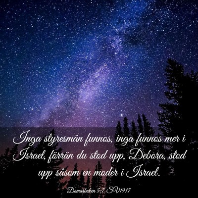 Picture 03 - Domarboken 5:7 SV1917 - Inga styresmän funnos, inga funnos mer i Israel, - Bible Verse Picture