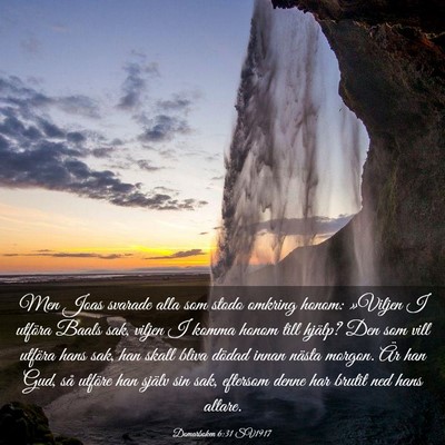 Picture 03 - Domarboken 6:31 SV1917 - Men Joas svarade alla som stodo omkring honom: - Bible Verse Picture