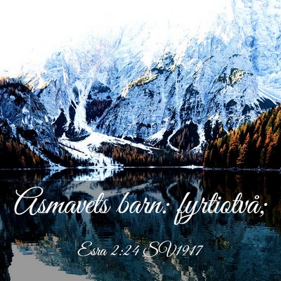Picture 03 - Esra 2:24 SV1917 - Asmavets barn: - Bible Verse Picture