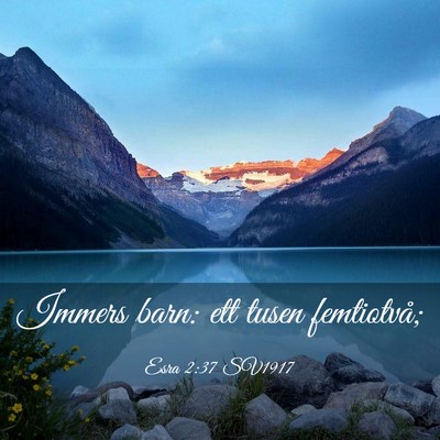 Picture 03 - Esra 2:37 SV1917 - Immers barn: ett tusen - Bible Verse Picture