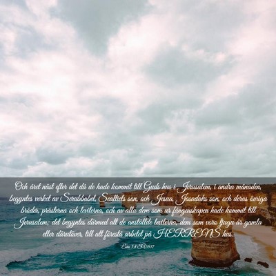 Picture 03 - Esra 3:8 SV1917 - Och året näst efter det då de hade kommit till - Bible Verse Picture
