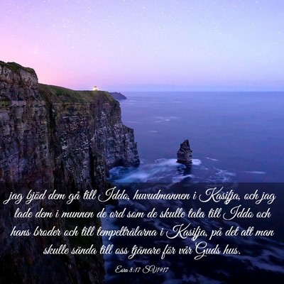 Picture 03 - Esra 8:17 SV1917 - jag bjöd dem gå till Iddo, huvudmannen i - Bible Verse Picture
