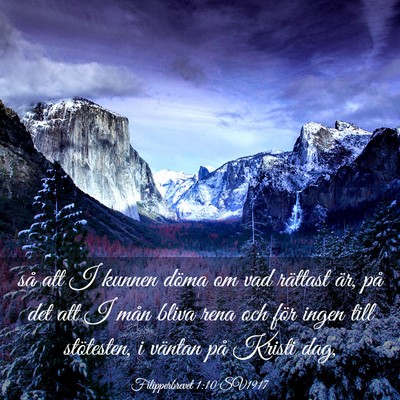 Picture 03 - Filipperbrevet 1:10 SV1917 - så att I kunnen döma om vad rättast är, på - Bible Verse Picture