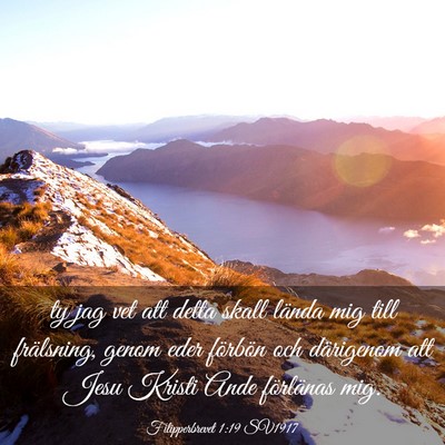 Picture 03 - Filipperbrevet 1:19 SV1917 - ty jag vet att detta skall lända mig till - Bible Verse Picture