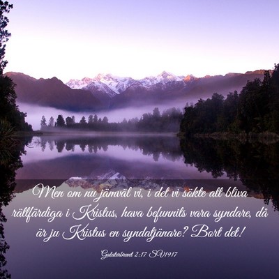 Picture 03 - Galaterbrevet 2:17 SV1917 - Men om nu jämväl vi, i det vi sökte att bliva - Bible Verse Picture