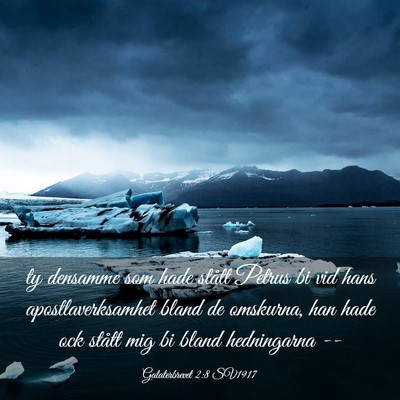 Picture 03 - Galaterbrevet 2:8 SV1917 - ty densamme som hade stått Petrus bi vid hans - Bible Verse Picture