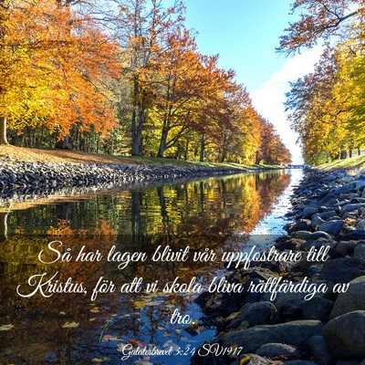 Picture 03 - Galaterbrevet 3:24 SV1917 - Så har lagen blivit vår uppfostrare till - Bible Verse Picture