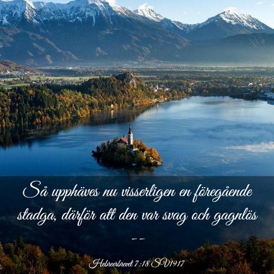 Picture 03 - Hebreerbrevet 7:18 SV1917 - Så upphäves nu visserligen en föregående - Bible Verse Picture