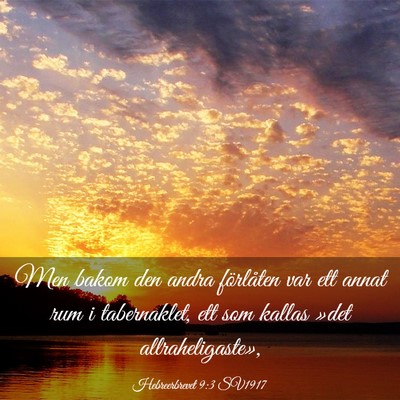 Picture 03 - Hebreerbrevet 9:3 SV1917 - Men bakom den andra förlåten var ett annat rum - Bible Verse Picture