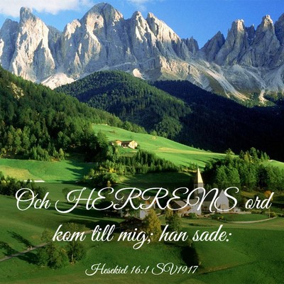 Picture 03 - Hesekiel 16:1 SV1917 - Och HERRENS ord kom till mig; han - Bible Verse Picture