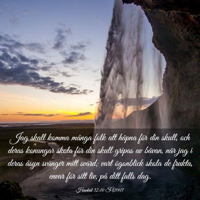 Picture 03 - Hesekiel 32:10 SV1917 - Jag skall komma många folk att häpna för din - Bible Verse Picture