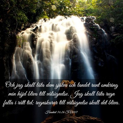 Picture 03 - Hesekiel 34:26 SV1917 - Och jag skall låta dem själva och landet runt - Bible Verse Picture
