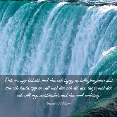 Picture 03 - Hesekiel 4:2 SV1917 - Och res upp bålverk mot den och bygg en - Bible Verse Picture
