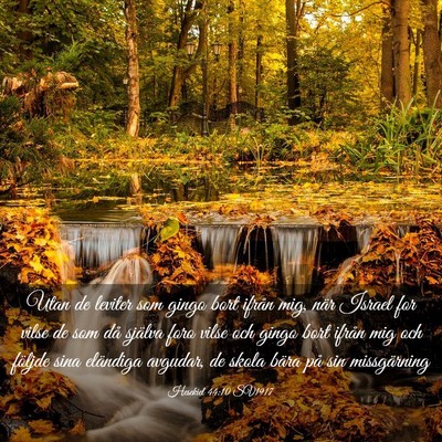 Picture 03 - Hesekiel 44:10 SV1917 - Utan de leviter som gingo bort ifrån mig, när - Bible Verse Picture