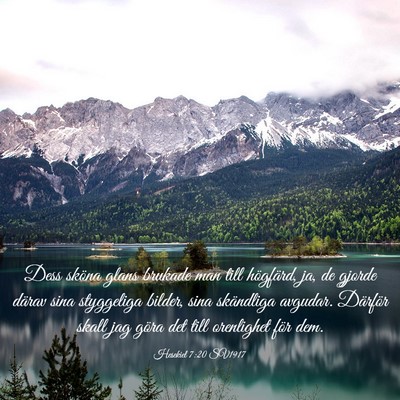 Picture 03 - Hesekiel 7:20 SV1917 - Dess sköna glans brukade man till högfärd, ja, - Bible Verse Picture