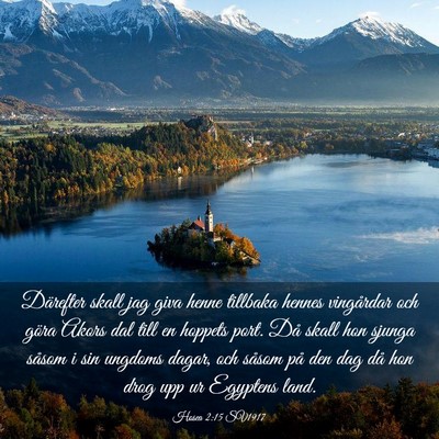 Picture 03 - Hosea 2:15 SV1917 - Därefter skall jag giva henne tillbaka hennes - Bible Verse Picture