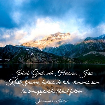 Picture 03 - Jakobsbrevet 1:1 SV1917 - Jakob, Guds och Herrens, Jesu Kristi, tjänare, - Bible Verse Picture