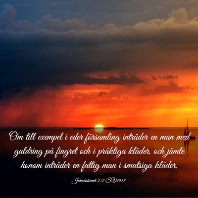 Picture 03 - Jakobsbrevet 2:2 SV1917 - Om till exempel i eder församling inträder en - Bible Verse Picture