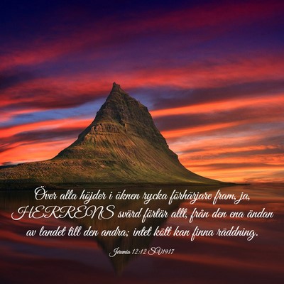 Picture 03 - Jeremia 12:12 SV1917 - Över alla höjder i öknen rycka förhärjare - Bible Verse Picture