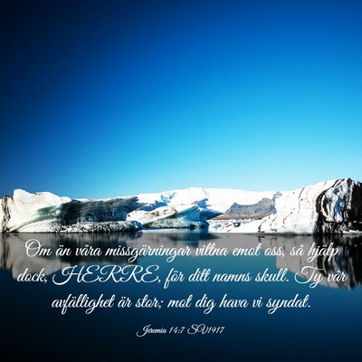 Picture 03 - Jeremia 14:7 SV1917 - Om än våra missgärningar vittna emot oss, så - Bible Verse Picture