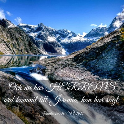 Picture 03 - Jeremia 29:30 SV1917 - Och nu har HERRENS ord kommit till Jeremia, han - Bible Verse Picture