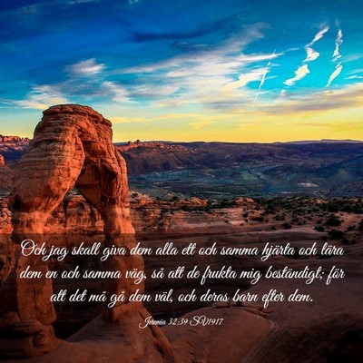 Picture 03 - Jeremia 32:39 SV1917 - Och jag skall giva dem alla ett och samma hjärta - Bible Verse Picture