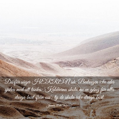 Picture 03 - Jeremia 37:9 SV1917 - Därför säger HERREN så: Bedragen icke eder - Bible Verse Picture