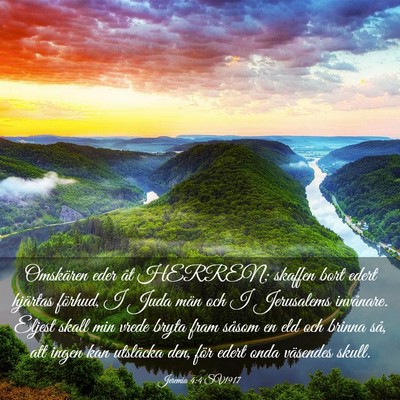 Picture 03 - Jeremia 4:4 SV1917 - Omskären eder åt HERREN; skaffen bort edert - Bible Verse Picture
