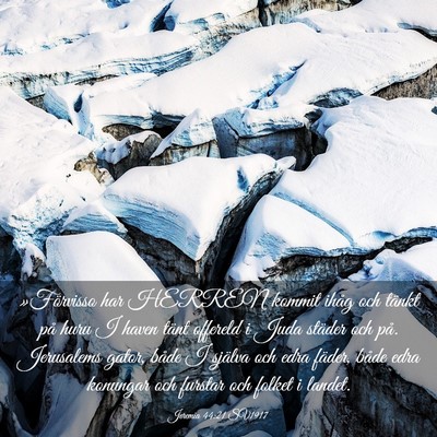 Picture 03 - Jeremia 44:21 SV1917 - »Förvisso har HERREN kommit ihåg och tänkt - Bible Verse Picture